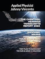 Algopix Similar Product 15 - THE CHEMTRAIL HEARINGS TRANSCRIPTS