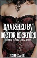 Algopix Similar Product 11 - Ravished By Doctor Beckford A