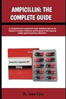 Algopix Similar Product 14 - AMPICILLIN THE COMPLETE GUIDE A