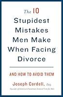 Algopix Similar Product 18 - The 10 Stupidest Mistakes Men Make When