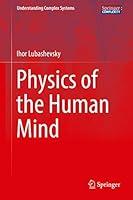 Algopix Similar Product 8 - Physics of the Human Mind