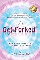 Algopix Similar Product 11 - Get Forked Heal  Transform Your Life