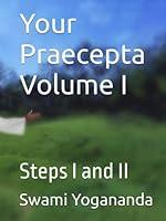 Algopix Similar Product 9 - Your Praecepta Volume I: Steps I and II