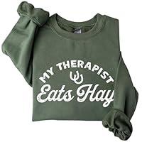 Algopix Similar Product 13 - My Therapist Eats Hay Sweatshirt Horse