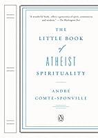 Algopix Similar Product 18 - The Little Book of Atheist Spirituality