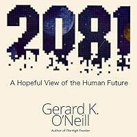 Algopix Similar Product 15 - 2081: A Hopeful View of the Human Future