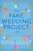 Algopix Similar Product 8 - The Fake Wedding Project: A Novel