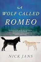 Algopix Similar Product 10 - A Wolf Called Romeo