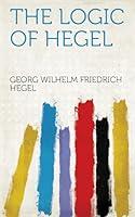 Algopix Similar Product 13 - The Logic of Hegel