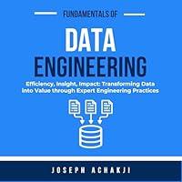 Algopix Similar Product 19 - Fundamentals of Data Engineering