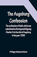 Algopix Similar Product 3 - The Augsburg Confession The confession