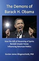 Algopix Similar Product 14 - The Demons of Barack H Obama How the