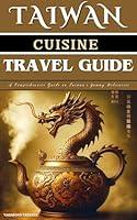 Algopix Similar Product 16 - Taiwan cuisine travel guide