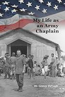 Algopix Similar Product 20 - My Life as an Army Chaplain