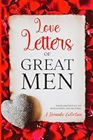 Algopix Similar Product 11 - Love Letters of Great Men: Annotated