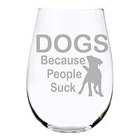 Algopix Similar Product 9 - C M DOGS Because People Suck stemless