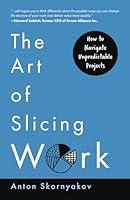 Algopix Similar Product 15 - The Art of Slicing Work How To