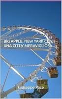 Algopix Similar Product 8 - BIG APPLE NEW YARK CITY UNA CITTA