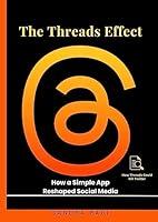 Algopix Similar Product 8 - The Threads Effect How a Simple App