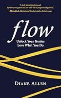 Algopix Similar Product 18 - Flow Unlock Your Genius Love What You