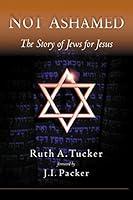 Algopix Similar Product 19 - Not Ashamed: The Story of Jews for Jesus