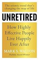 Algopix Similar Product 17 - UNRETIRED How Highly Effective People