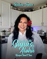 Algopix Similar Product 16 - COOKING WITH GANAS  ALOHA RECIPES