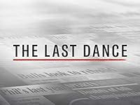Algopix Similar Product 2 - The Last Dance - Episode One