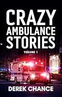 Algopix Similar Product 7 - Crazy Ambulance Stories: Volume 1