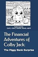 Algopix Similar Product 3 - The Financial Adventures of Colby Jack