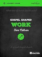 Algopix Similar Product 18 - Gospel Shaped Work Leaders Guide