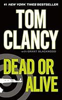 Algopix Similar Product 9 - Dead or Alive (A Jack Ryan Novel)