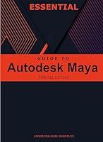 Algopix Similar Product 2 - Essential Guide to Autodesk Maya for