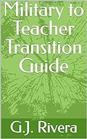 Algopix Similar Product 3 - Military to Teacher Transition Guide