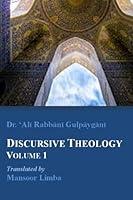 Algopix Similar Product 1 - Discursive Theology Volume 1