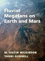 Algopix Similar Product 8 - Fluvial Megafans on Earth and Mars