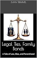 Algopix Similar Product 15 - Legal Ties Family Bonds A Tale of