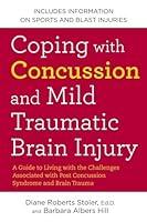 Algopix Similar Product 16 - Coping with Concussion and Mild