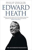 Algopix Similar Product 13 - Edward Heath: The Authorised Biography