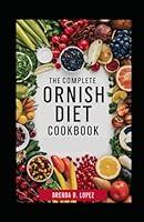 Algopix Similar Product 9 - The Complete Ornish Diet Cookbook A