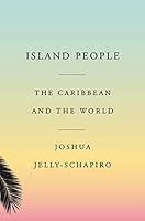 Algopix Similar Product 4 - Island People The Caribbean and the