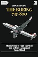 Algopix Similar Product 4 - UNDERSTANDING THE BOEING 737800 A