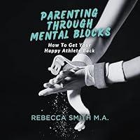 Algopix Similar Product 3 - Parenting Through Mental Blocks How to