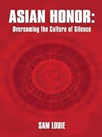 Algopix Similar Product 14 - Asian Honor Overcoming the Culture of