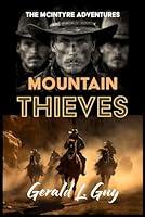 Algopix Similar Product 14 - Mountain Thieves A classic Western