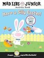 Algopix Similar Product 13 - Have a Silly Easter A Mad Libs Junior