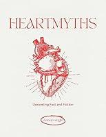 Algopix Similar Product 15 - Heart Myths Unraveling Fact and