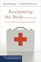 Algopix Similar Product 10 - Reclaiming the Body Christians and the