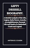 Algopix Similar Product 15 - Lefty Driesell Biography A detailed