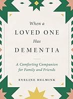 Algopix Similar Product 20 - When a Loved One Has Dementia A